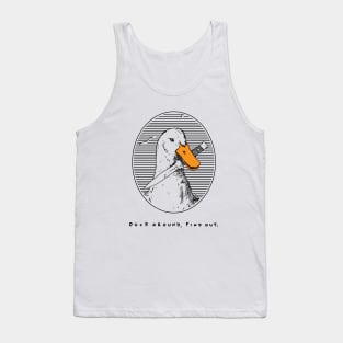 Duck around and find out Tank Top